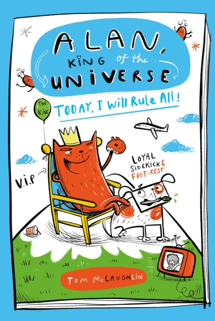 9781444976878, Alan, King of the Universe: Today, I Will Rule All! : Book 2