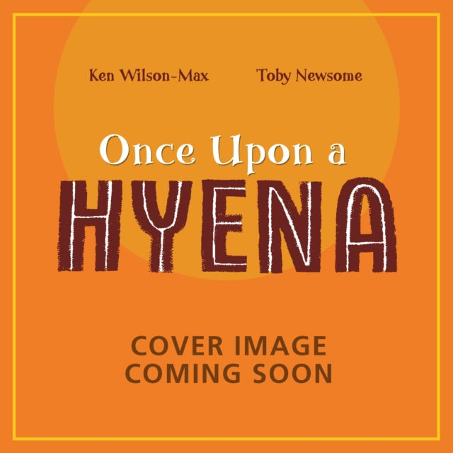 9781444978162-African Stories: Once Upon a Hyena
