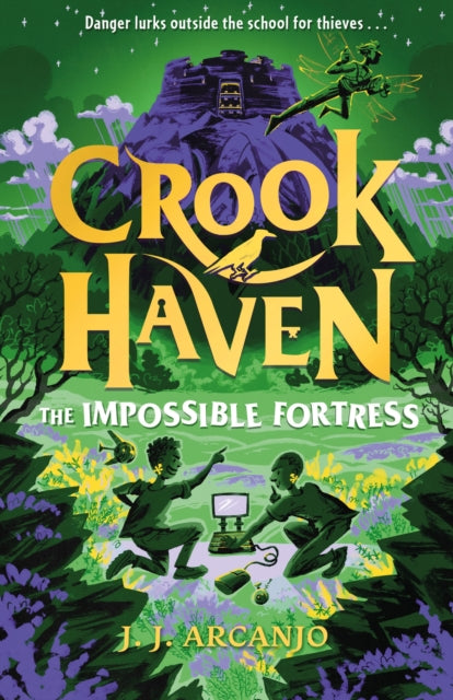 9781444978360-Crookhaven: The Impossible Fortress : Book 4