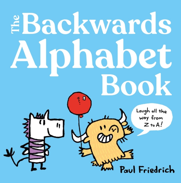 9781444981742, The Backwards Alphabet Book : Laugh all the way from Z to A...