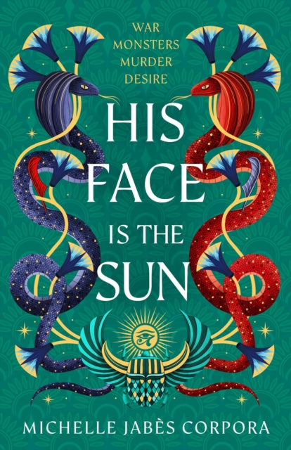 9781444982541-Throne of Khetara: His Face is the Sun : NYT bestselling epic Ancient Egyptian fantasy simmering with romance, rebellion, magic and monsters