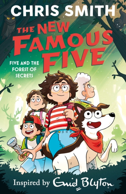9781444984705, The New Famous Five: Five and the Forest of Secrets : Book 3