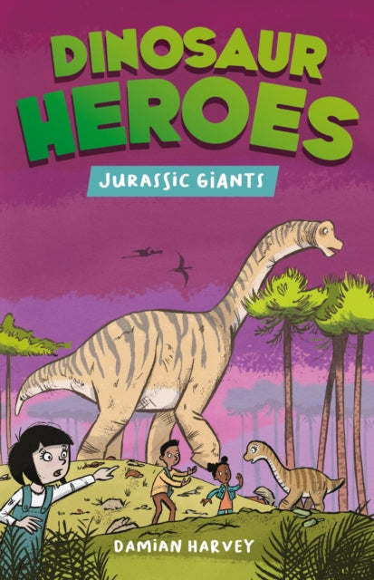 9781445191911-Dinosaur Heroes: Jurassic Giants