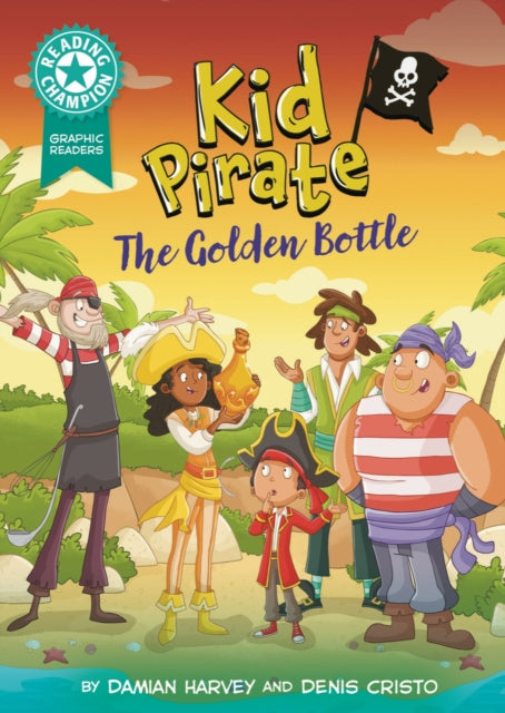 9781445193182, Reading Champion: Graphics: Kid Pirate: The Golden Bottle : Book band Turquoise 7