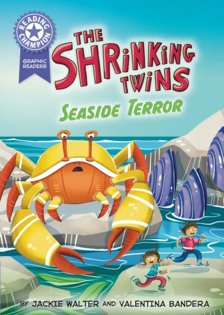 9781445193557, Reading Champion: Graphics: The Shrinking Twins: Seaside Terror : Book band Purple 8