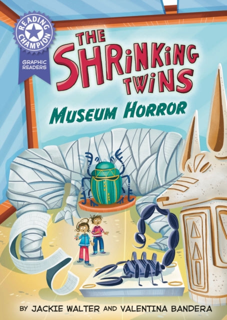 9781445193588, Reading Champion: Graphics: The Shrinking Twins: Museum Horror : Book band Purple 8
