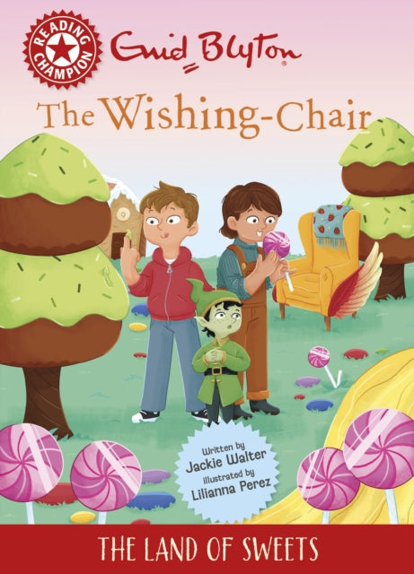 9781445196671, Reading Champion: The Wishing-Chair: The Land of Sweets : Red Band 2