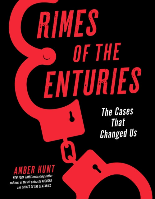 9781454949107-Crimes of the Centuries : The Cases That Changed Us