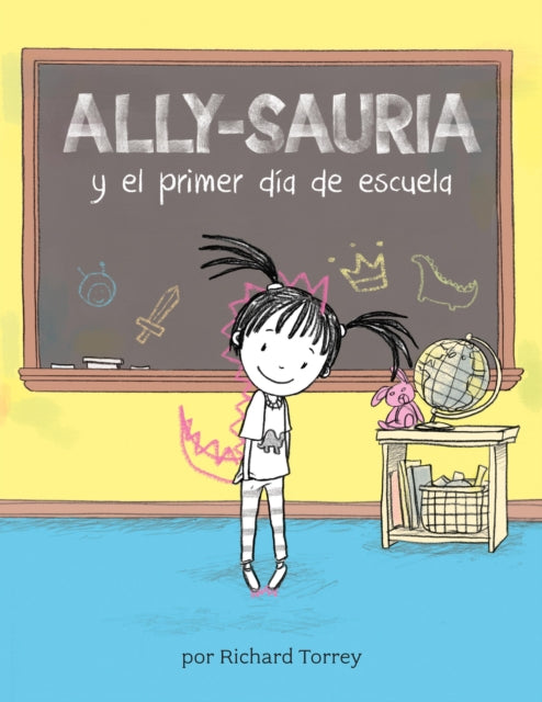 9781454950745-Ally-sauria y el primer dia de escuela (Spanish Edition)