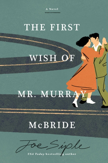 9781454961147-The First Wish of Mr. Murray McBride : A Novel
