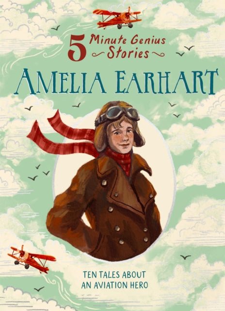9781454961758, Amelia Earhart: 5-Minute Genius Stories