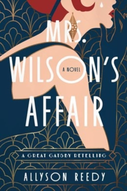 9781454961819, Mrs. Wilson's Affair : A Great Gatsby Retelling (A Novel)