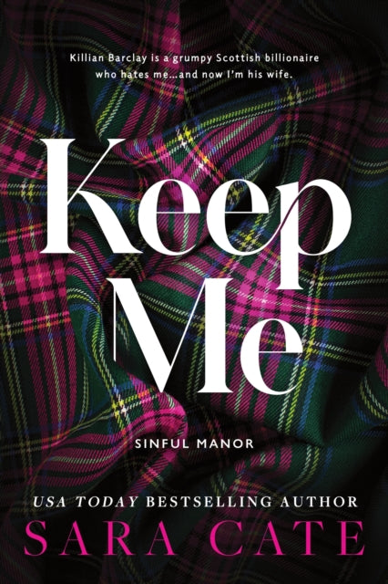 9781464234064-Keep Me : A Dark Enemies to Lovers Billionaire Romance from the Author of The Salacious Players' Club
