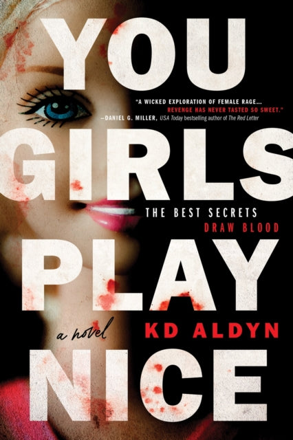 9781464236662, You Girls Play Nice : A Novel