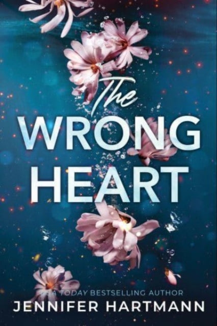 9781464237140-The Wrong Heart : A Contemporary Second Chance Romance from the Author of Still Beating