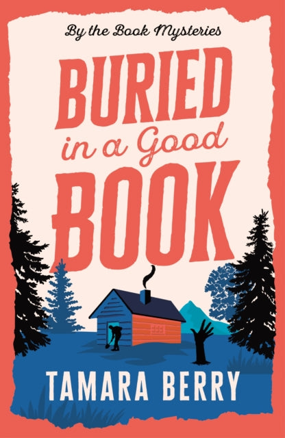 9781464239571-Buried in a Good Book : A Cosy Crime Murder Mystery Set in a Remote Cabin