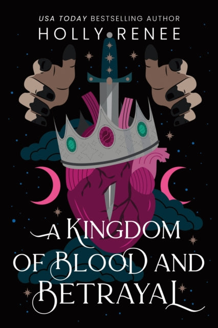 9781464252259, A Kingdom of Blood and Betrayal : The Second Book in the Dark Enemies to Lovers Fantasy Romance Series (Stars and Shadows Book 2)