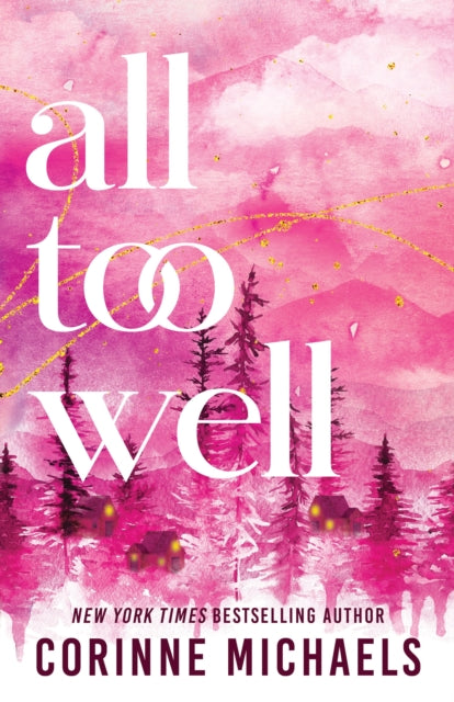 9781464255045-All Too Well : A Second Chance Small Town Romance