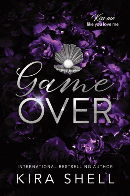 9781464257827, Game Over : A Dark College Romance with High Stakes (Kiss Me Like You Love Me Book 3)