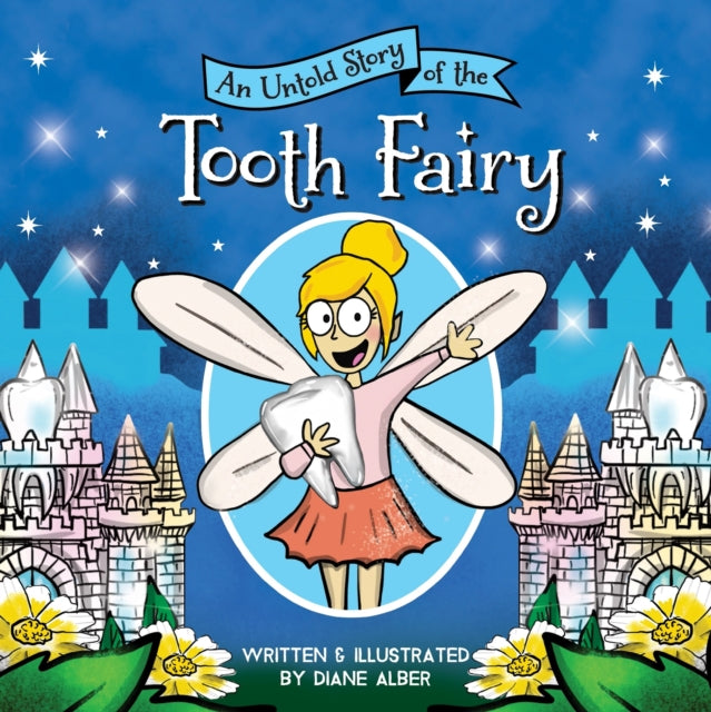 9781464259654, An Untold Story of the Tooth Fairy