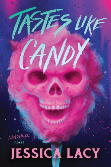 9781464266171, Tastes Like Candy : A Spooky Young Adult Slasher Horror Thriller (Tastes Like Candy Book 1)