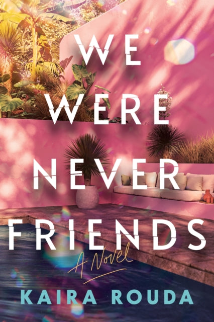 9781464268748, We Were Never Friends : A Novel