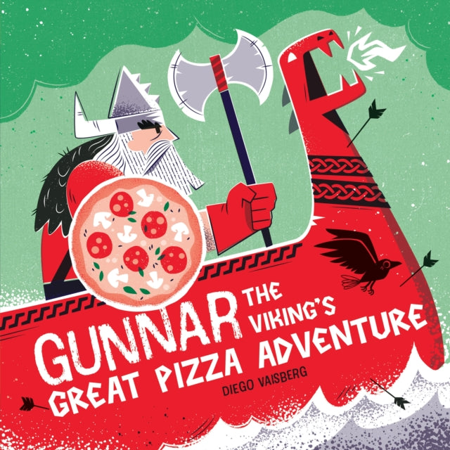 9781464272660, Gunnar the Viking's Great Pizza Adventure