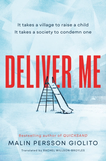 9781471160394-Deliver Me : A riveting, poignant portrayal of friendship, betrayal and the true cost of justice