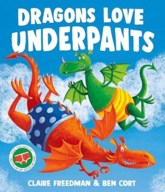 9781471165917-Dragons Love Underpants : A hilarious picture book adventure to make the whole family laugh