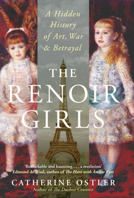 9781471172595, The Renoir Girls : A Hidden History of Art, War & Betrayal