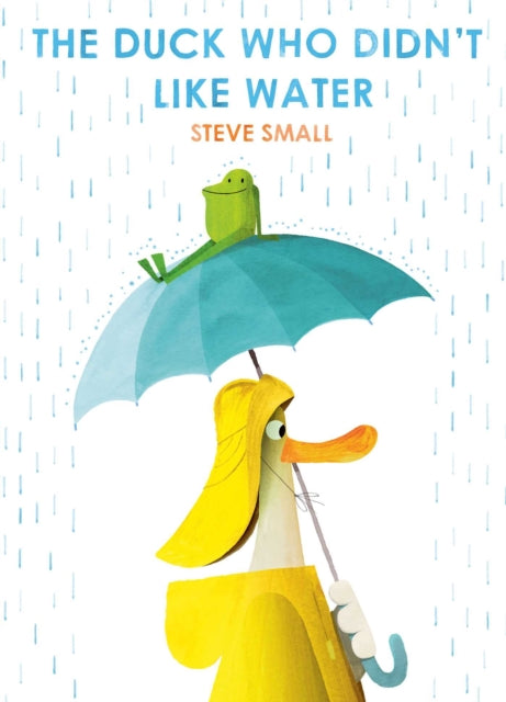 9781471192357-The Duck Who Didn't Like Water : a perfect Easter gift!