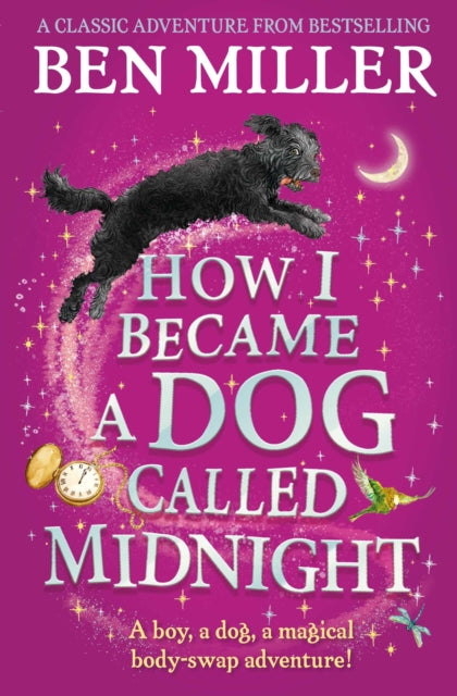 9781471192463-How I Became a Dog Called Midnight : A magical animal mystery from the bestselling author of The Day I Fell Into a Fairytale