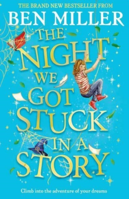 9781471192500-The Night We Got Stuck in a Story : From the author of smash-hit The Day I Fell Into a Fairytale