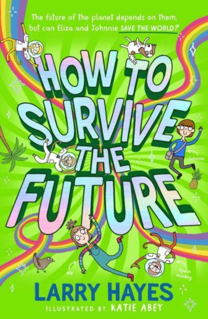 9781471198380-How to Survive The Future : Volume 3