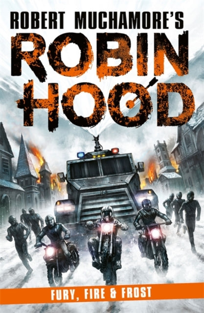 9781471415203-Robin Hood 9: Fury, Fire & Frost (Robert Muchamore's Robin Hood)