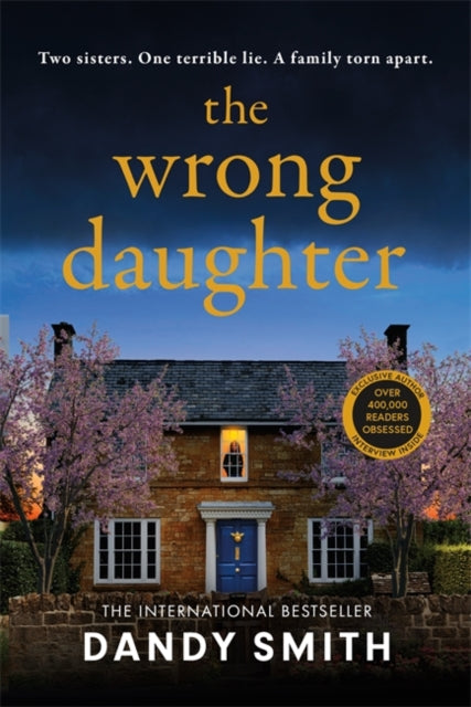 9781471418402-The Wrong Daughter : The absolutely unputdownable psychological thriller with a jaw-dropping twist by Dandy Smith for 2025!