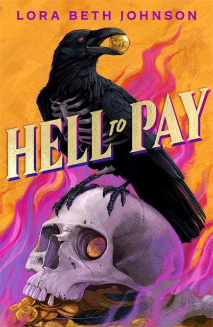 9781471420450, Hell to Pay : Oceans Eight meets Six of Crows in this supernatural heist thriller with jaw-dropping plot twists