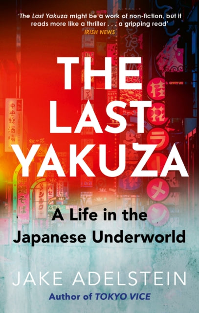 9781472119919-The Last Yakuza : A Life in the Japanese Underworld