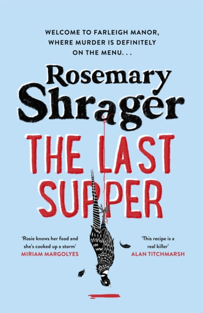 9781472135353-The Last Supper : The irresistible debut novel where cosy crime and cookery collide!