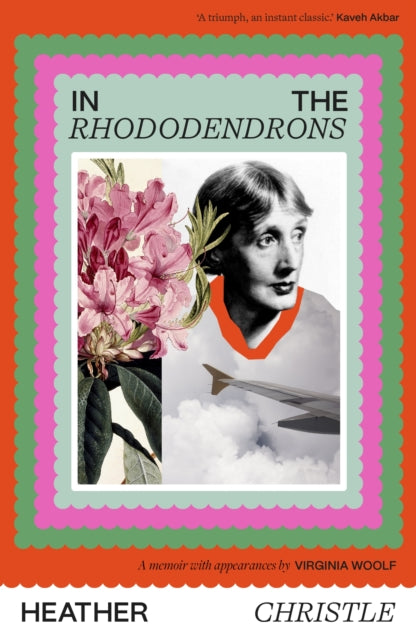 9781472158710-In the Rhododendrons : A Memoir with Appearances by Virginia Woolf