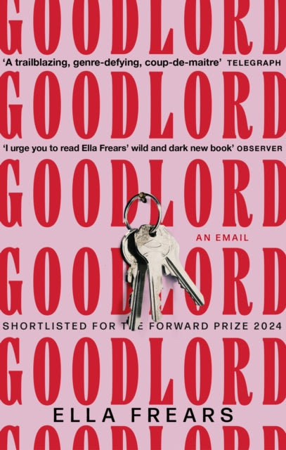 9781472159618-Goodlord: An Email : Shortlisted for the Forward Prize for Poetry 2024