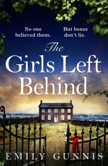 9781472272096-The Girls Left Behind : A home for troubled children; a lifetime of hidden secrets. The gripping, moving novel from the bestselling author
