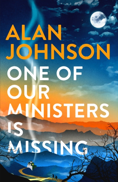 9781472286239-One Of Our Ministers Is Missing : From the award-winning writer and former MP
