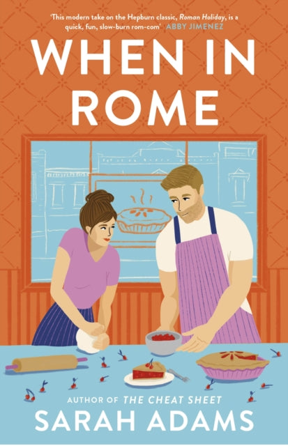 9781472297051-When in Rome : The deliciously charming rom-com from the author of the TikTok sensation, THE CHEAT SHEET!