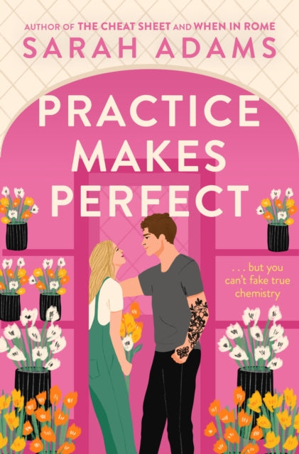 9781472297082-Practice Makes Perfect : The new friends-to-lovers rom-com from the author of the TikTok sensation, THE CHEAT SHEET!