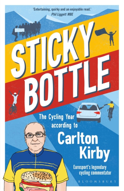 9781472994608-Sticky Bottle : The Cycling Year According to Carlton Kirby