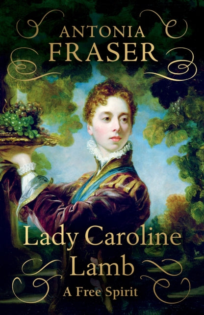 9781474624824-Lady Caroline Lamb : A Free Spirit