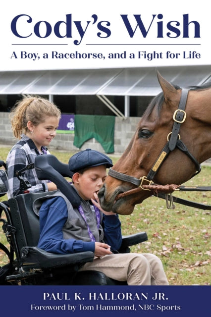 9781493095353, Cody's Wish : A Boy, a Racehorse, and a Fight for Life