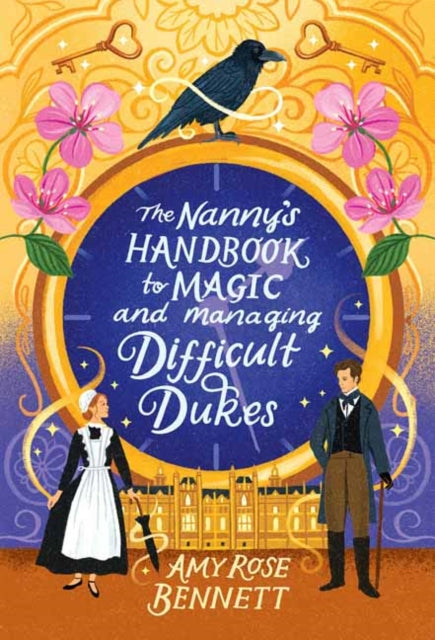 9781496754417, The Nanny's Handbook to Magic and Managing Difficult Dukes