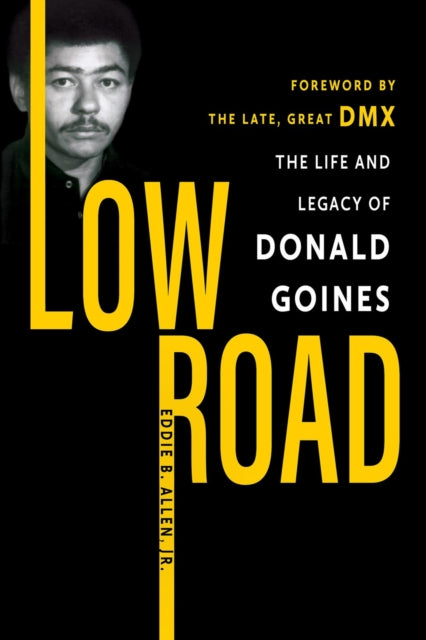 9781496755308-Low Road : The Life and Legacy of Donald Goines